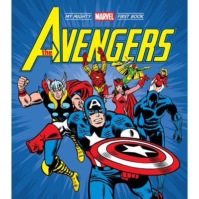 The Avengers: My Mighty Marvel First Book