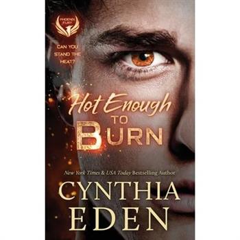 Hot Enough To Burn