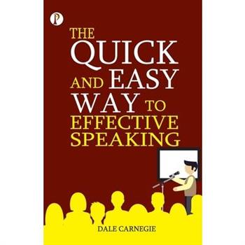 The Quick and Easy Way to Effective Speaking