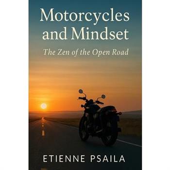 Motorcycles and Mindset