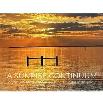 A Sunrise Continuum