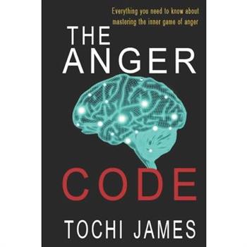 The Anger CodeTheAnger CodeEverything you need to know about mastering the inner game of a