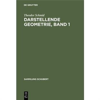 Darstellende Geometrie, Band 1