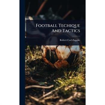 Football Techique And Tactics