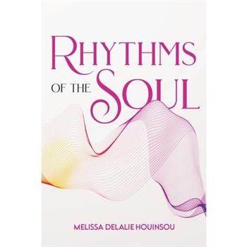 Rhythms of the Soul