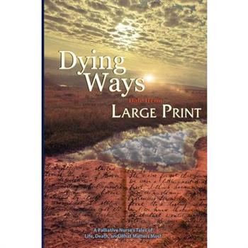 Dying Ways (Large Print)