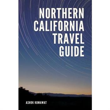 Northern California Travel Guide