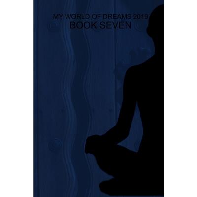 My World of Dreams 2019 - Book Seven