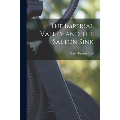 The Imperial Valley and the Salton Sink