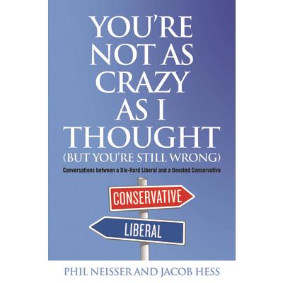 You're Not As Crazy As I Thought