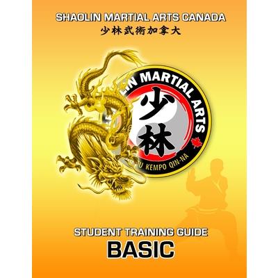 Shaolin Martial Arts Canada- Basic Training Guide