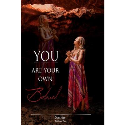 You Are Your Own Beloved
