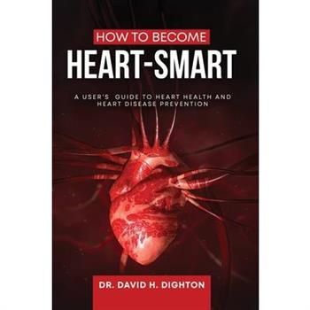How to Become Heart-Smart