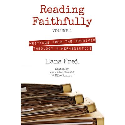 Reading Faithfully, Volume 1
