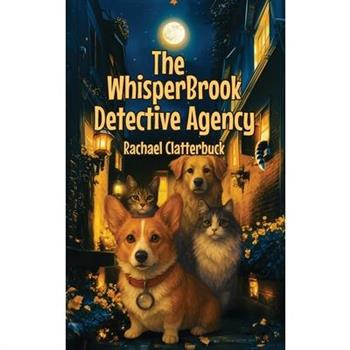 The Whisper Brook Detective Agency