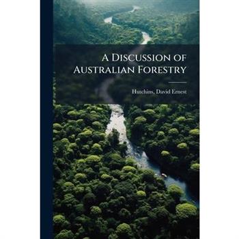 A Discussion of Australian Forestry