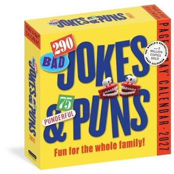 290 Bad Jokes & 75 Punderful Puns Page-A-Day(r) Calendar 2027