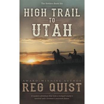 High Trail to Utah