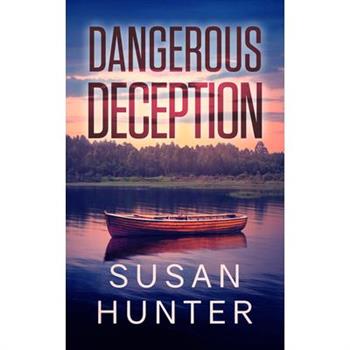Dangerous Deception