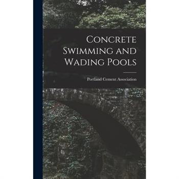 Concrete Swimming and Wading Pools