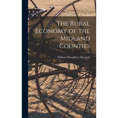 The Rural Economy of the Midland Counties