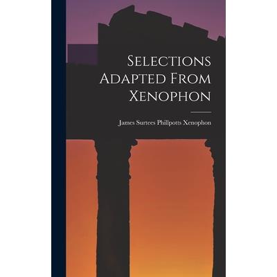 Selections Adapted From Xenophon