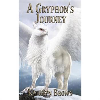 A Gryphon’s Journey