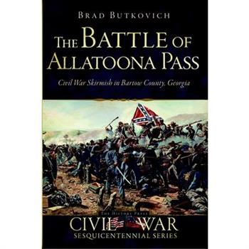 The Battle of Allatoona Pass