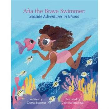 Afia the Brave Swimmer