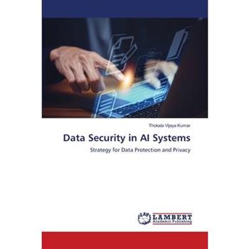 Data Security in AI Systems