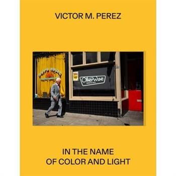 V穩ctor M. P矇rez: In the Name of Color and Light