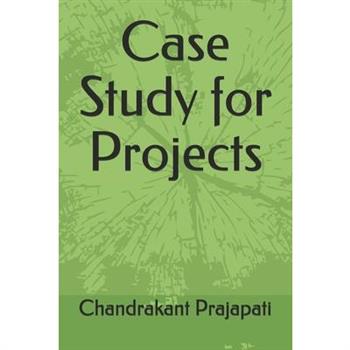 Case Study for Projects