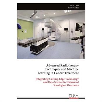Advanced Radiotherapy Techniques and Machine Learning in Cancer Treatment