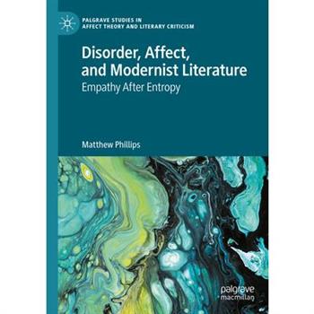 Disorder, Affect, and Modernist Literature