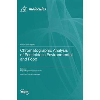 Chromatographic Analysis of Pesticide in Environmental and Food