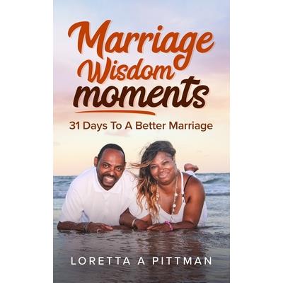 Marriage Wisdom Moments