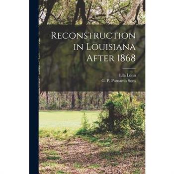 Reconstruction in Louisiana After 1868