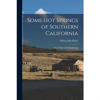 Some Hot Springs of Southern California