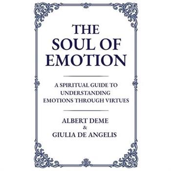 The Soul of Emotion