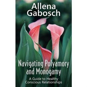 Navigating Polyamory and Monogamy