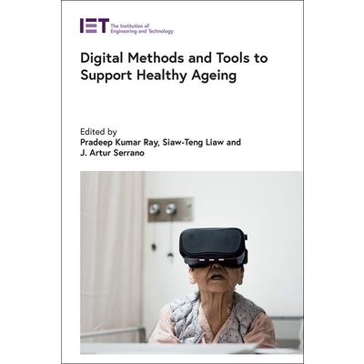 Digital Methods and Tools to Support Healthy Ageing