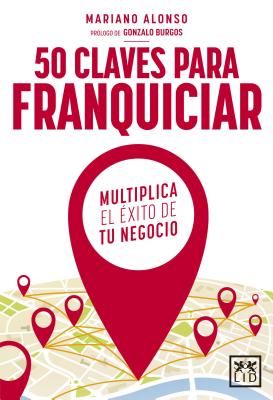 50 claves para franquiciar un negocio