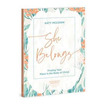 She Belongs - Includes Six-Session Video Series