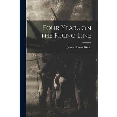 Four Years on the Firing Line