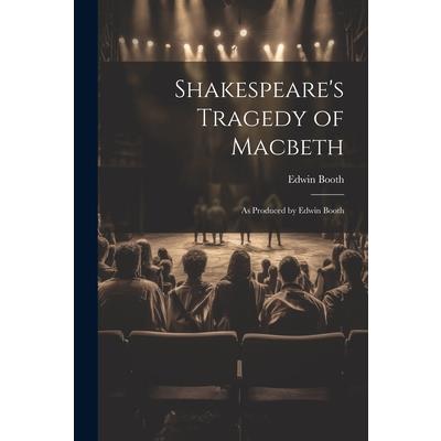 Shakespeare’s Tragedy of Macbeth