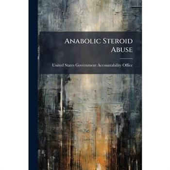 Anabolic Steroid Abuse