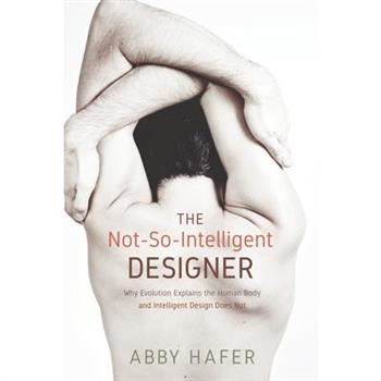 The Not-So-Intelligent Designer