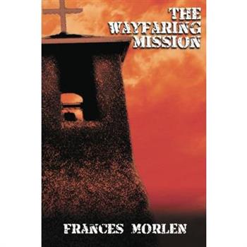 The Wayfaring Mission