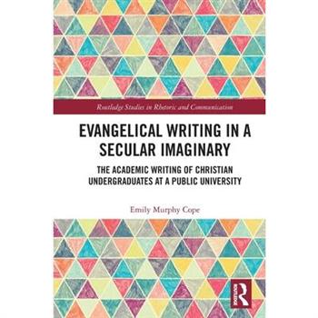 Evangelical Writing in a Secular Imaginary