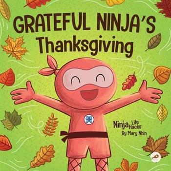 Grateful Ninja’s Thanksgiving